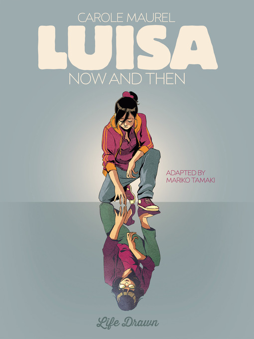 Title details for Luisa - Now and Then by Carole Maurel - Wait list